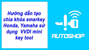 Video 168: Hướng dẫn tạo chìa khóa smart key Honda, Yamaha sử dụng MINI KEY TOOL