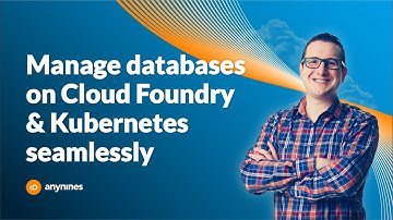 Seamless Database Management for Cloud Foundry and Kubernetes