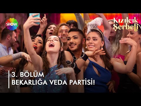 Doğa'nın bekarlığa veda partisi! | @kizilcikserbetidizi 3. Bölüm