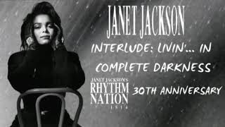 Janet Jackson - Interlude: Livin'... In Complete Darkness | Rhythm Nation 1814 (30th Anniversary) HD