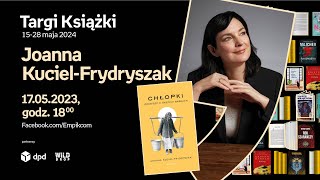 Joanna Kuciel-Frydryszak: Dam tym kobietom głos | Targi Książki Empiku