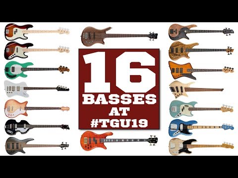 comparing-16-basses-at-#tgu19