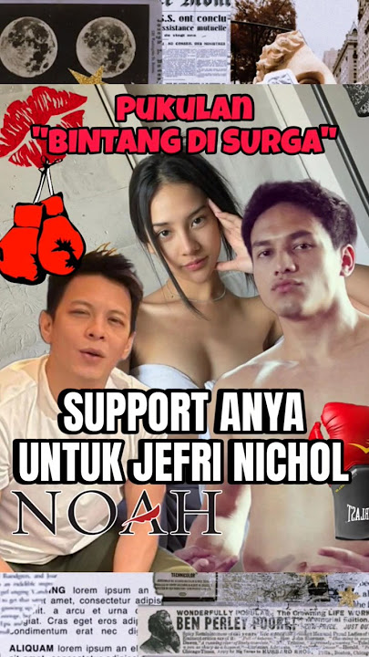 Anya Geraldine dan Ariel Noah Dukung Jefri Nichol ⁉️🔥 #ariel #anya #jefrinichol