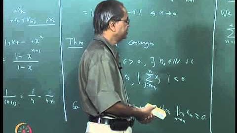 Mod-02 Lec-11 Infinite Series of Real Numbers