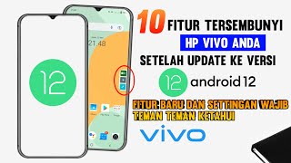 10 Fitur Tersembunyi Hp Vivo Setelah Update Versi Android 12 - Fitur Rahasia