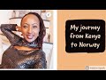 How I left kenya for Norway/My love story