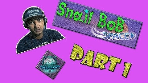 Snail Bob 4: Space Part 1 - Level 1-5