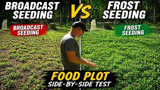 Frost Seeding vs Broadcast Seeding | Which Food Plot Method Works Better?