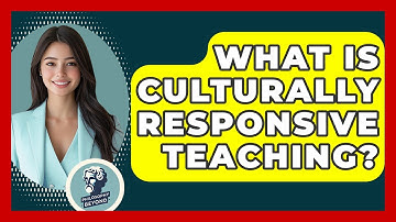 What Is Culturally Responsive Teaching? - Philosophy Beyond