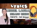 MISSEL LAURA - SESADU RINDU || LIRIK