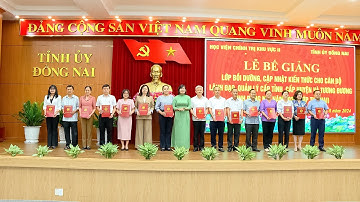 Bế giảng lớp bồi dưỡng, cập nhật kiến thức cho cán bộ chủ chốt cấp tỉnh, cấp huyện và tương đương