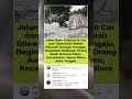 Jalan rusak protes, giliran dibenerin kok di rusak