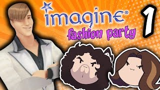 Imagine Fashion Party: B-E-A-UTIFUL - PART 1 - Game Grumps