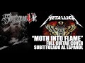 Victor Ledesma - &quot;Moth into flame&quot; (@Metallica Full Guitar Cover - Subtitulado al español)