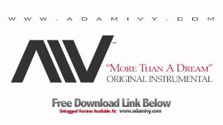 Adam Ivy - More Than A Dream (Original Instrumental) FREE HIP-HOP BEAT DOWNLOAD