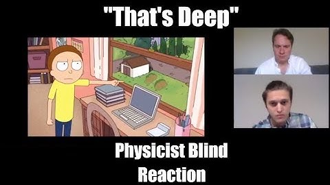 Physicist Watches Rick and Morty For First Time