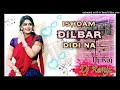 Ishqam dilbar didi na viral dance remix song  maurya dj mixing