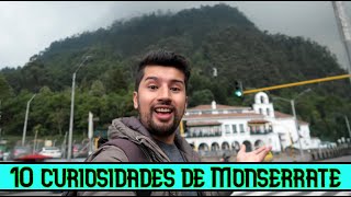 10 curiosidad de MONSERRATE | Bogotá 2021