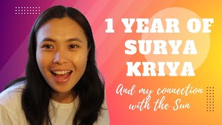 1 Year of Surya Kriya and my Connection to the Sun ☀️