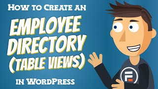 How to Create an Employee Directory (Table Views!) in WordPress