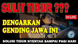 SUSAH TIDUR ??? Dengarkan Gending Palaran ini, DIJAMIN Mengatasi Insomnia Dan Akan Tidur Nyenyak