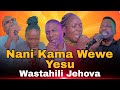 SWAHILI WORSHIP MIX NANI KAMA WEWE YESU COVE BY IRENE KENDI WASTAHILI JEHOVA SWAHILI WORSHIP MIX NANI KAMA WEWE YESU COVE BY IRENE KENDI WASTAHILI JEHOVA