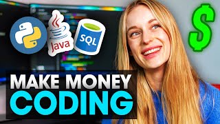 How To Make Money Coding  Ways Developers Make Money WITHOUT A Job