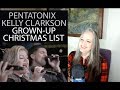 Voice Teacher Reaction to Pentatonix & Kelly Clarkson - Grown-up Christmas List