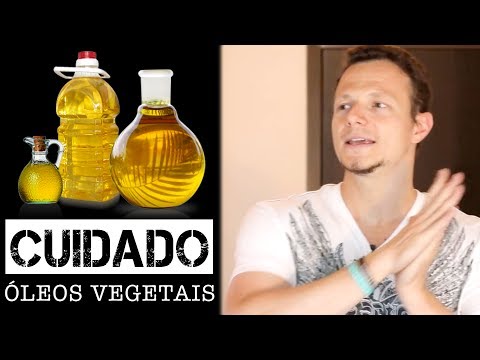 [Cuidado] O PERIGO Oculto Dos Óleos Vegetais