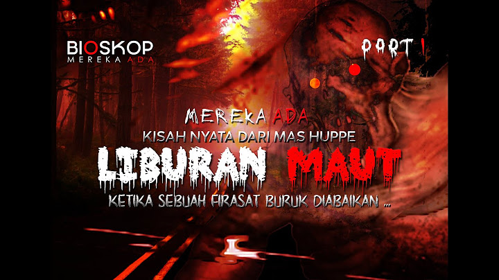 KETIKA FIRASAT BURUK DIABAIKAN PART 1 - CERITA HORROR #ceritamistis