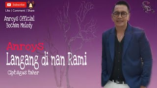 Anroys Langang di nan Rami ( Cover)