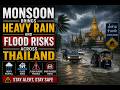 Monsoon brings heavy rain and flood risks across Thailand