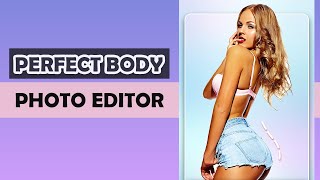 Perfect Body Photo Editor Promo screenshot 1