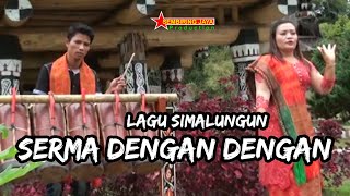 Lagu Simalungun SERMA DENGAN DENGAN | Lagu Simalungun Kenangan [ ]