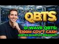 D-Wave QBTS: $100M Gov't Cash Ignites Quantum Breakout! QBTS Stock Analysis