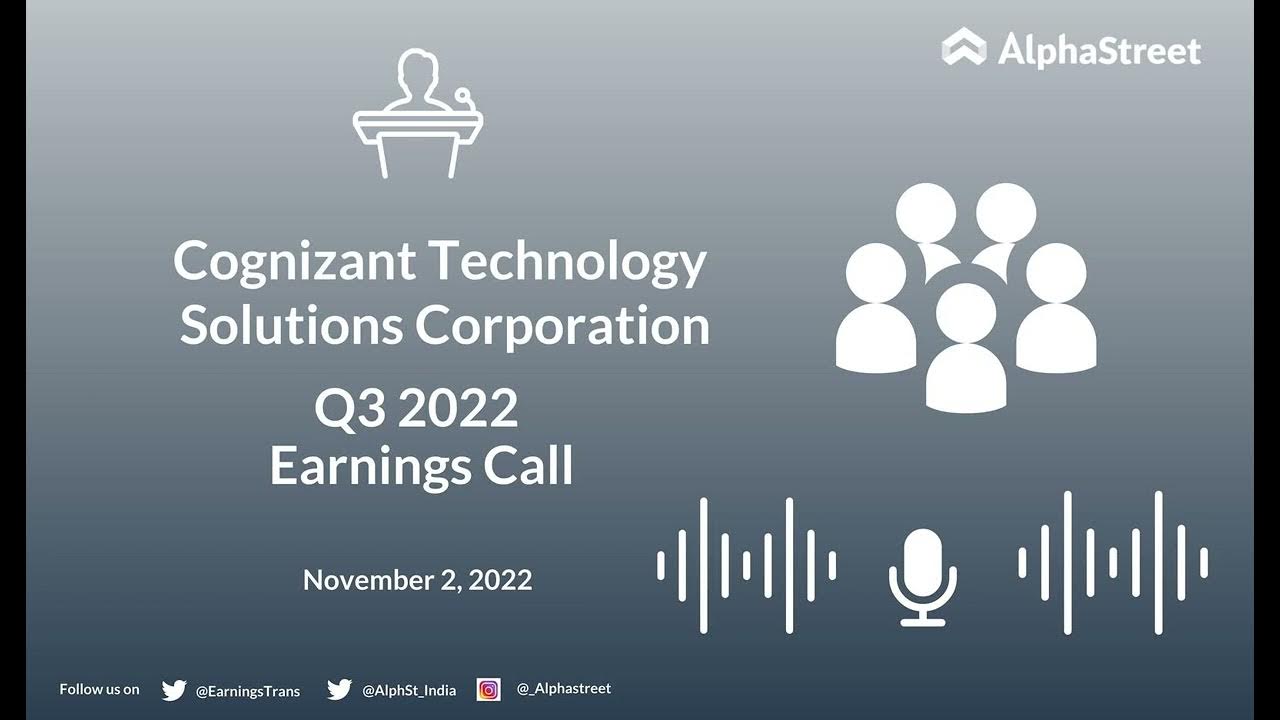 Cognizant Technology Solutions Corporation Q3 2022 Earnings Call YouTube