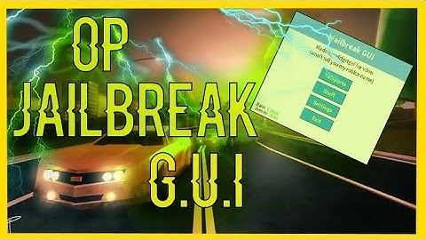 ✅[WORKING] SUPER OP Jailbreak GUI✅