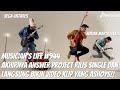 MUSICIAN&#39;S LIFE #944 | ANSWER PROJECT AKHIRNYA BIKIN SINGLE JUGA BIKIN VIDEO KLIP‼️‼️