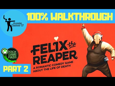 Felix the Reaper 100% Walkthrough Part 2