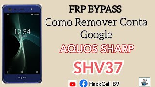 Como Remover Conta Google Aquos Sharp Au Shv37 Frp Bypass Remove Google Account Aquos Shv37 Youtube Como Remover Conta Google Aquos Sharp Au Shv37 Frp Bypass Remove Google Account Aquos Shv37 Youtube