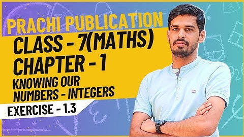Class 7 maths Prachi book Ex 1.3 chapter - 1(Knowing our Numbers - Integers) #maths #prachibooks