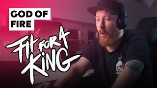 Fit for a King - God of Fire Reaction