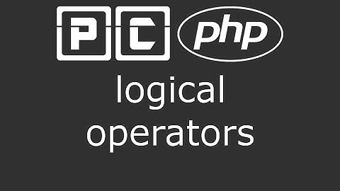 PHP beginners tutorial 14 - logical operators