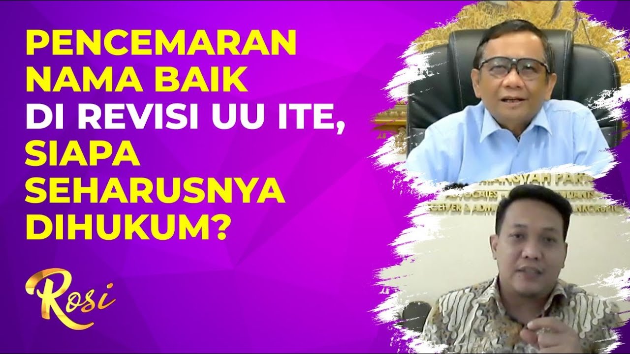 Pencemaran Nama Baik di Revisi UU ITE, Siapa Seharusnya Dihukum? - ROSI