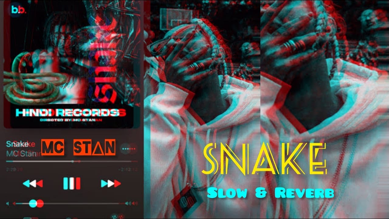 MC STAN SNAKE Slowed and Reverbed, Mumble Rap