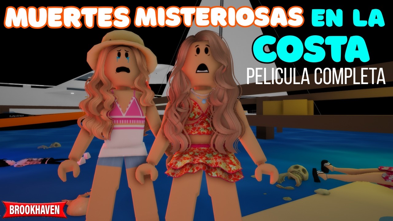 MUERTES MISTERIOSAS EN LA COSTA - Pelicula Completa | Brookhaven rp🏡historia de roblox