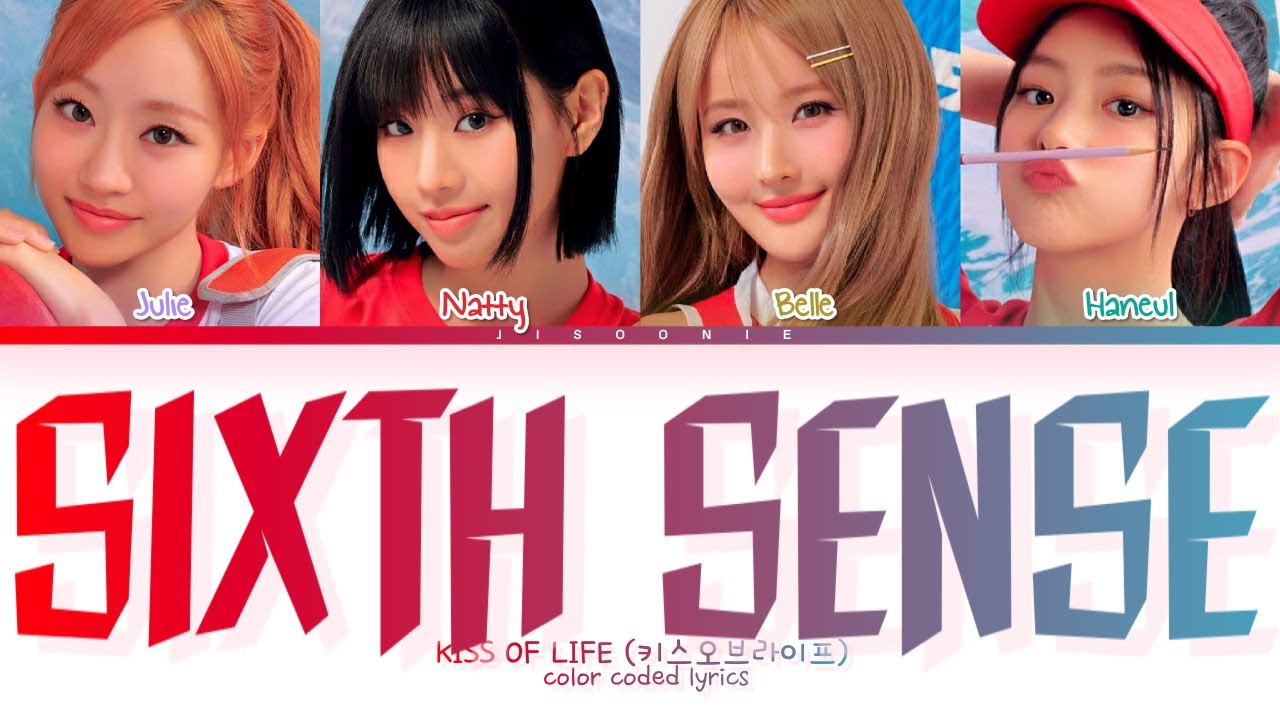 KISS OF LIFE Sixth Sense (Brown Eyed Girls Cover) Lyrics (Color Coded Lyrics)