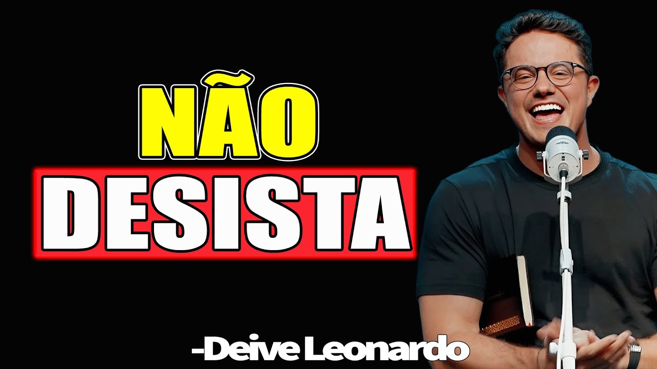 Não Desista - Deive Leonardo 2025