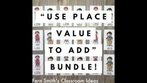 3rd Grade Go Math 1.7 Use Place Value to Add Bundle