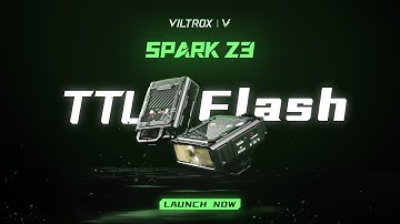 Your Cyber Mech of Flash | Viltrox Spark Z3 TTL Flash